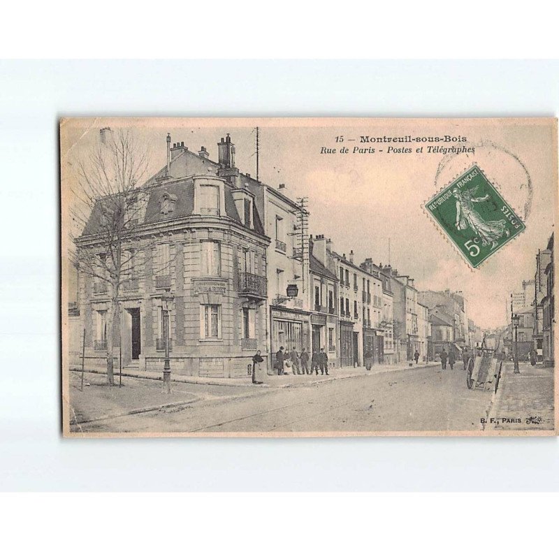 MONTREUIL SOUS BOIS : Rue de Paris, Postes et Télégraphes - état