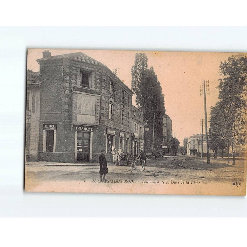 AULNAY SOUS BOIS : Boulevard de la gare et la Place - très bon état