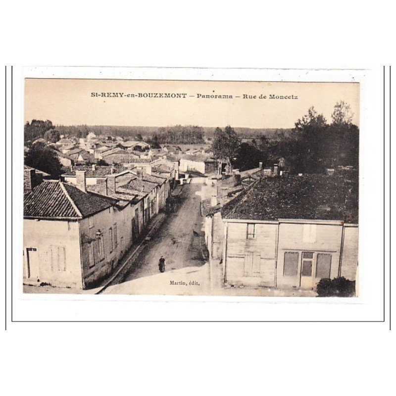 St-REMY-en-BOUZEMONT : panorama - rue de moncetz - tres bon état