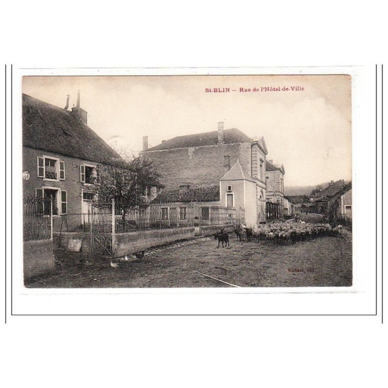 St-BLIN : rue de l'hotel de ville - tres bon état
