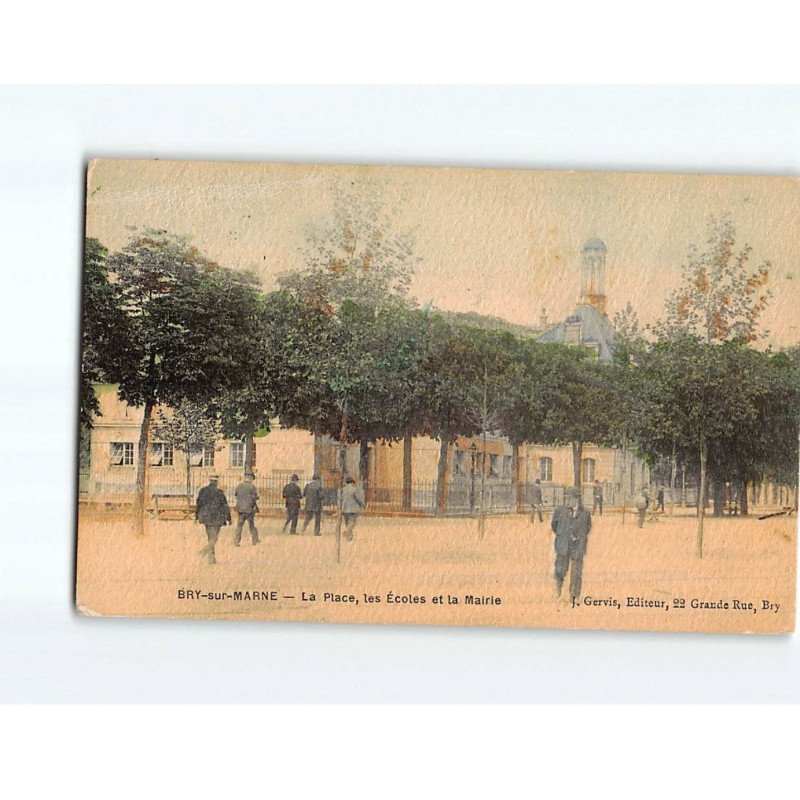 BRY SUR MARNE : La Place, les écoles et la Mairie - état