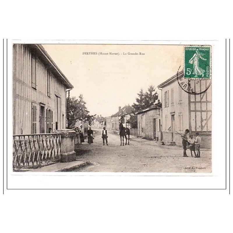 PERTHES : la grande rue - tres bon état
