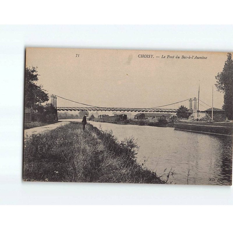 CHOISY LE ROI : Le pont du Bac-à-l'Aumône - très bon état