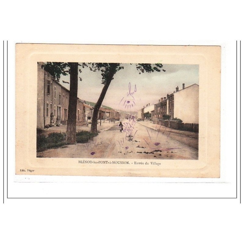 BLENOD-les-PONT-a-MOUSSON : entrée du village - tres bon état