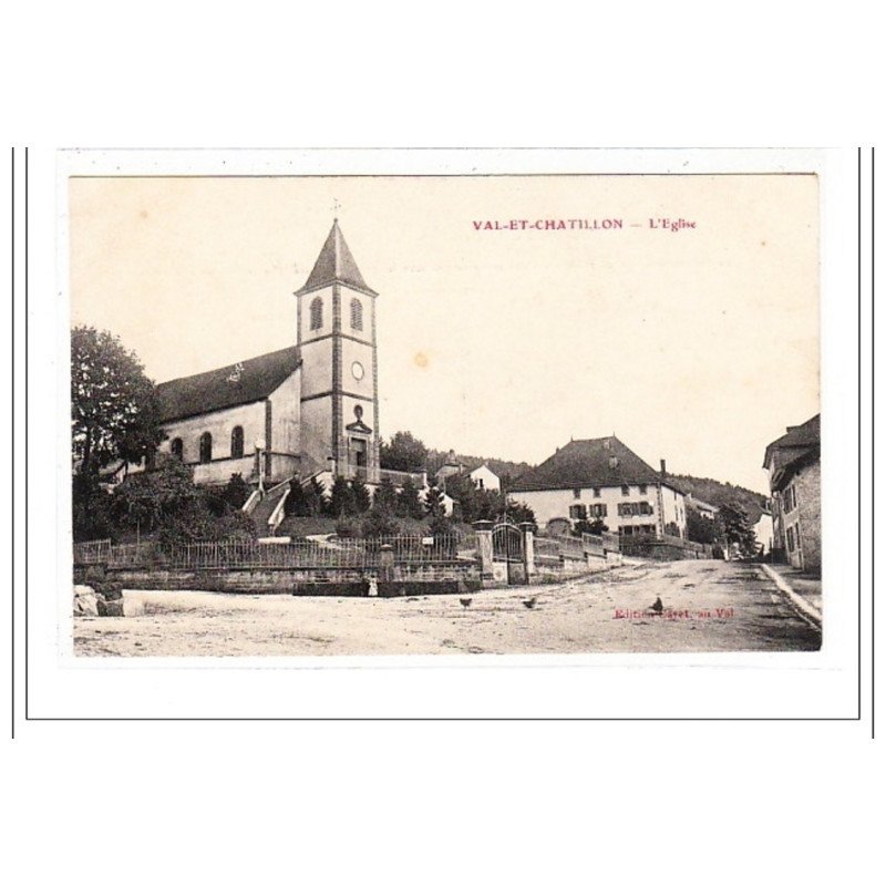 VAL-ET-CHATILLON : l'eglise - tres bon état