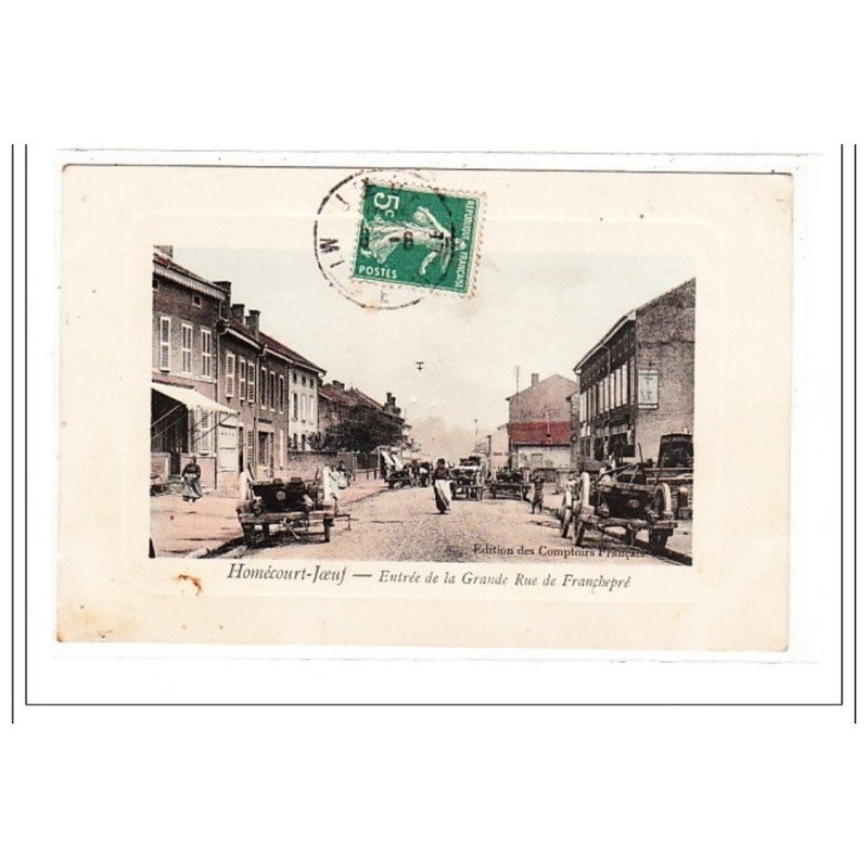 HOMECOURT-JOEUF : entrée de la grande rue de franchepré - tres bon état