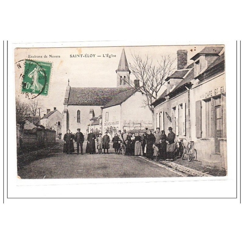 SAINT-ELOY : l'eglise - tres bon état