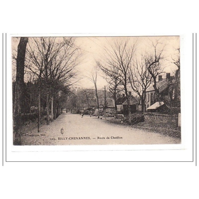 BILLY-CHEVANNES : route de chatillon - tres bon état