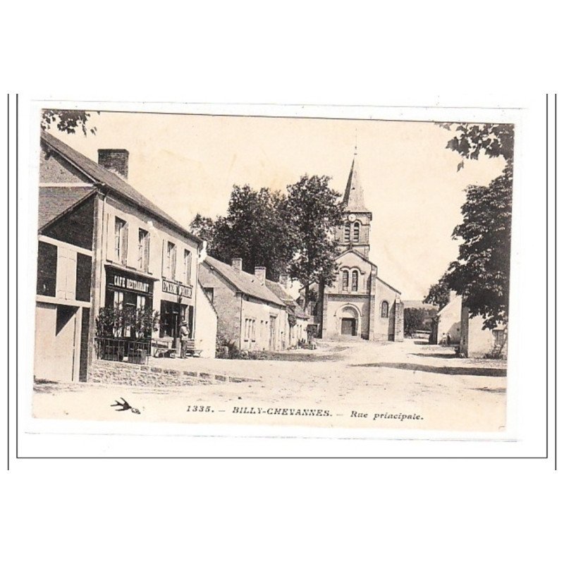 BILLY-CHEVANNES : rue principale - tres bon état