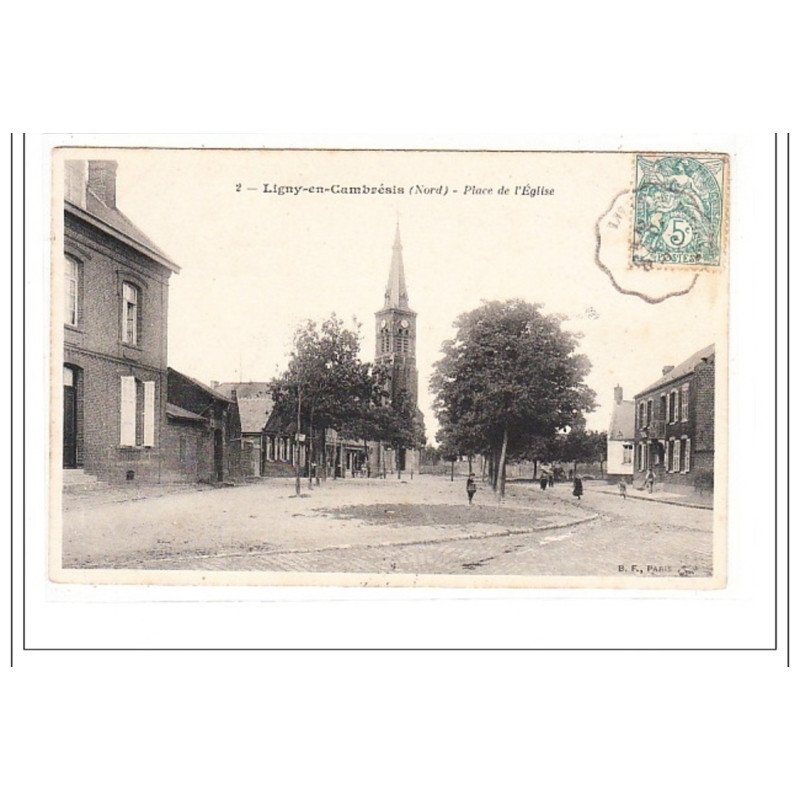 LIGNY-en-CAMBRESIS : place de l'eglise - tres bon état