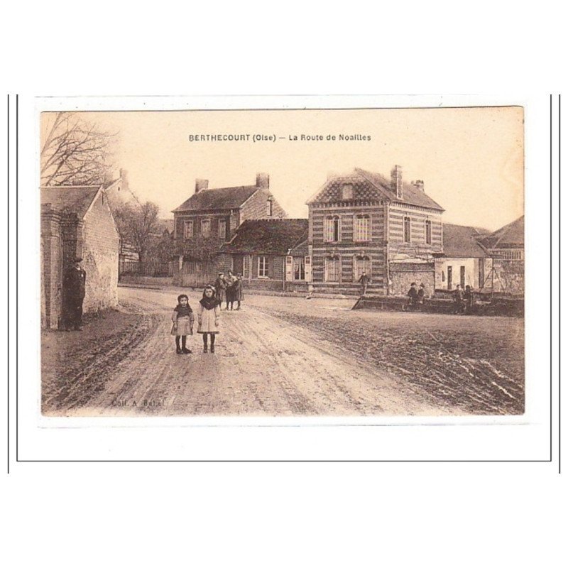 BERTHECOURT : la route de noailles - tres bon état