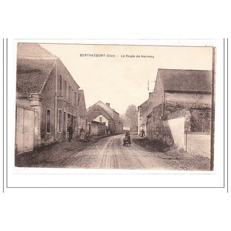 BERTHECOURT : la route de hermes - tres bon état