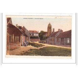 GRAND-FRESNOY : rue de l'eglise - tres bon état