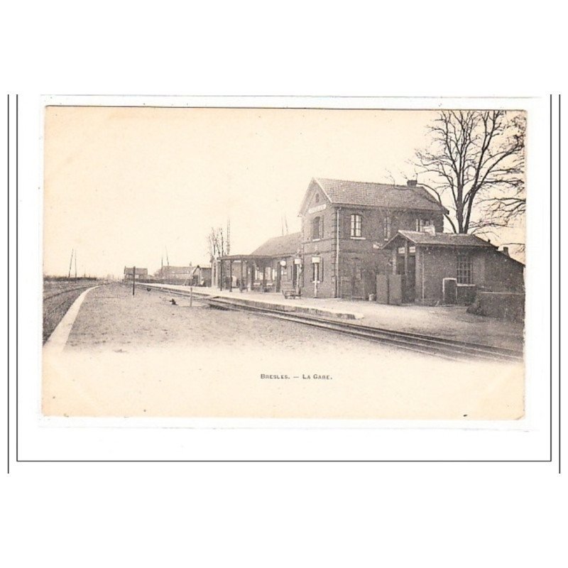 BRESLE : la gare - tres bon état