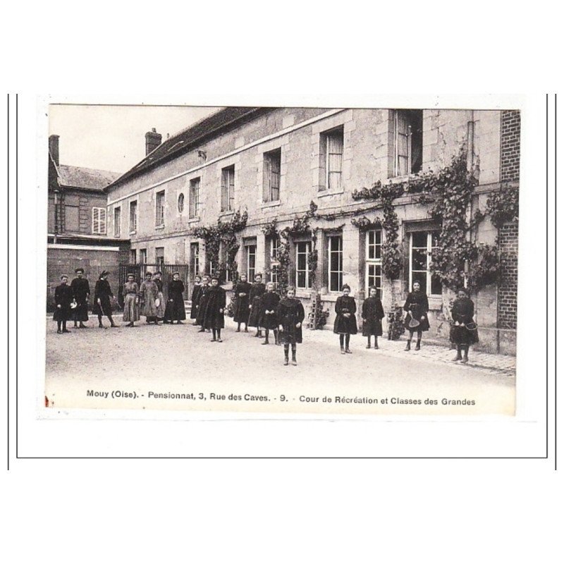 MOUY : cour de récréation et classes des grandes - tres bon état