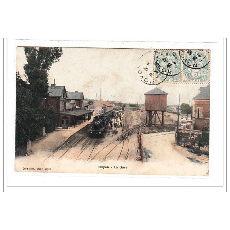 NOYON : la gare - tres bon état