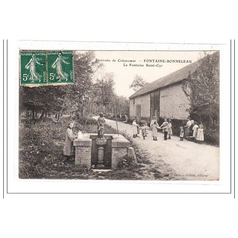 FONTAINE-BONNELEAU : la fontaine saint-cyr - tres bon état