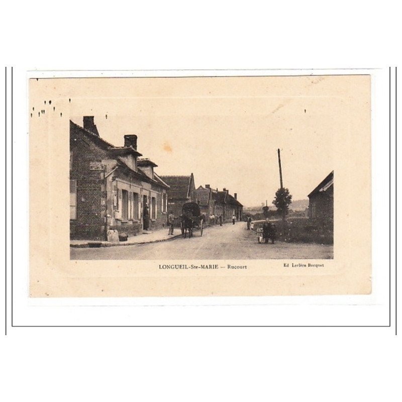 LONGUEUIL-ste-MARIE : rucourt - tres bon état