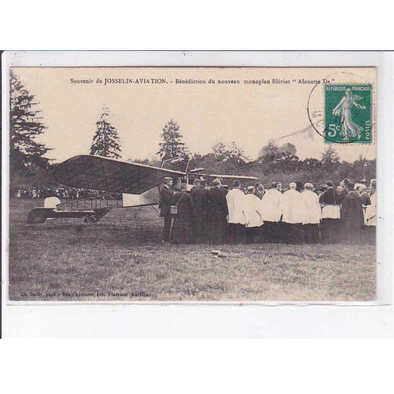 MORBIHAN: souvenir de josselin-aviation, bénédiction du nouveau monoplan blériot "alouette de" - très bon état