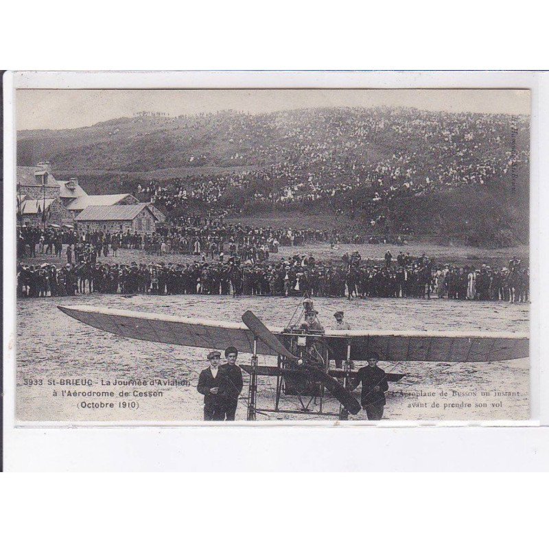 SAINT-BRIEUC: la journée d'aviation à l'aérodrome de cesson octobre 1910 aéroplane de Busson - très bon état