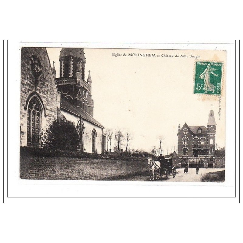 MOLINGHEM : eglise et chateau de mlle beugin - tres bon etat