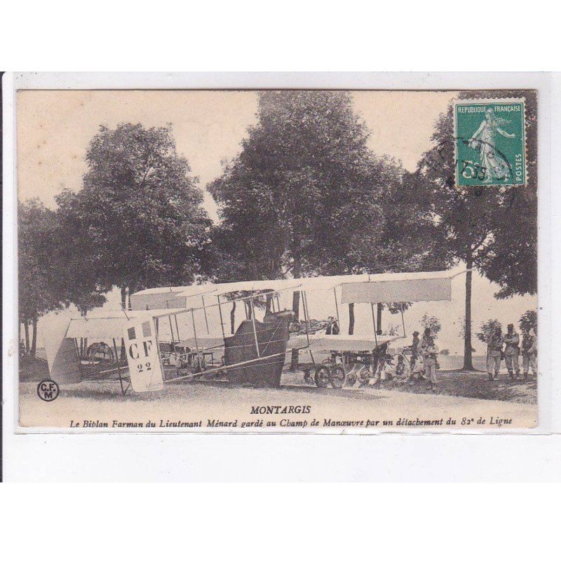MONTARGIS: aviation, biplan farman du lt. Ménard gardé au camp de manoeuvre - très bon état MONTARGIS: aviation, biplan farman du lt. Ménard gardé au camp de manoeuvre - très bon état