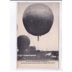 fêtes du mariage d'Alphonse XIII, la fête du royal-aérien-club le départ d'un ballon rond, aviation - état