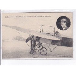 CHÂTEAUDUN: fête d'aviation du 14 juillet 1912, René Barrier sur son appareil - très bon état