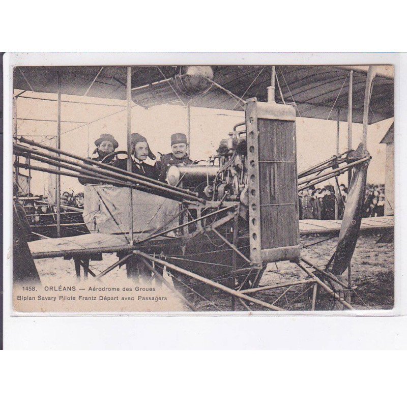 ORLEANS: aaviation aérodrome des groues biplan savary pilote frantz départ avec passagers - très bon état