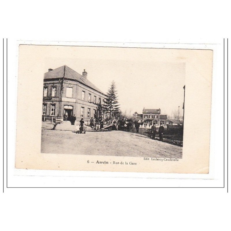 ANVIN : rue de la gare - tres bon etat