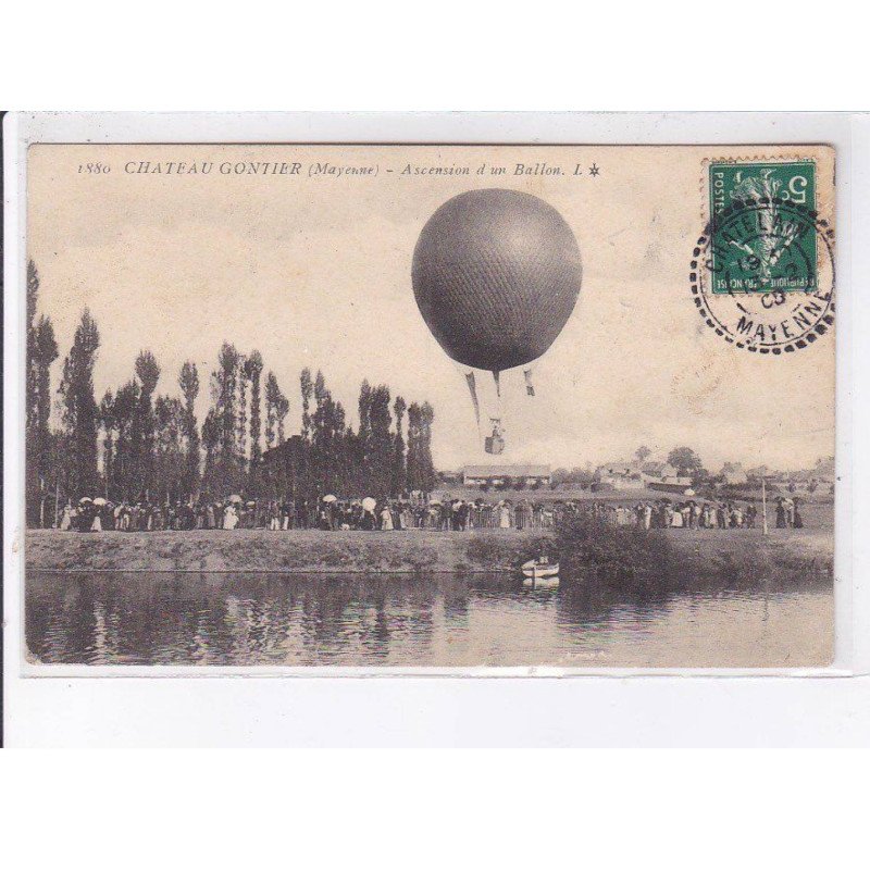 CHATEAU GONTIER: ascension d'un ballon - très bon état