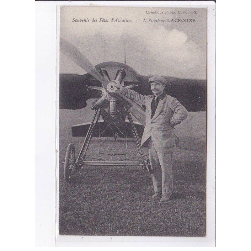 CHALON-sur-SAONE: souvenir des fêtes d'aviation, l'aviateur Lacrouze - très bon état