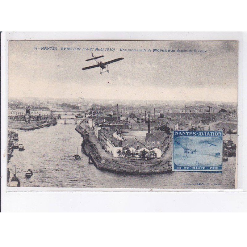 NANTES: aviation 1910, une promenade de Morane au-dessus de la loire, vignette - très bon état