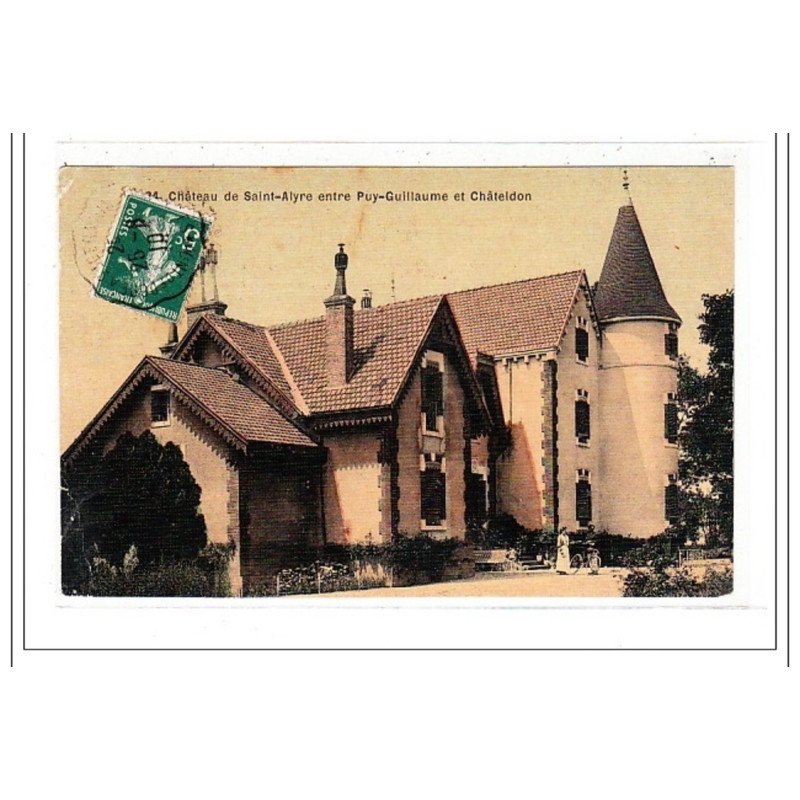 SAINT-ALYRE : chateau de saint-alyre - tres bon etat