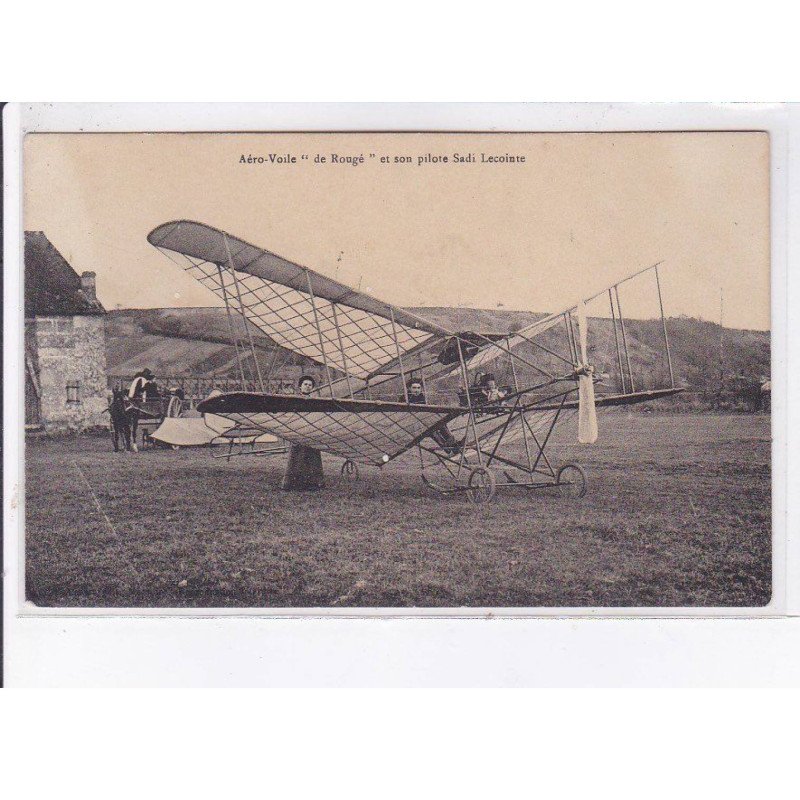 LOIR et CHER: aéro-voile "de rougé", et son pilote Sadi Lecointe, aviation - très bon état