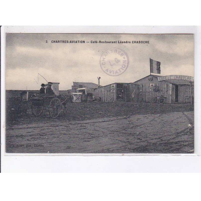 CHARTRES: aviation, café-restaurant Léandre Chaboche, cachet - très bon état