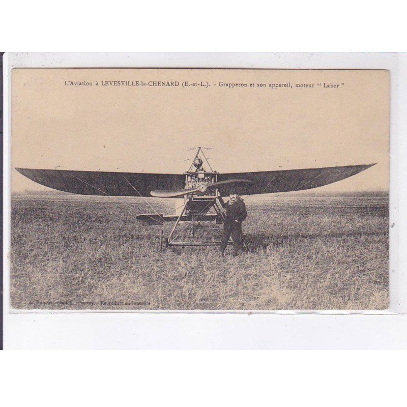 LEVESVILLE-LA-CHENARD: aviation, grapperon et son appareil, moteur "labor" - très bon état
