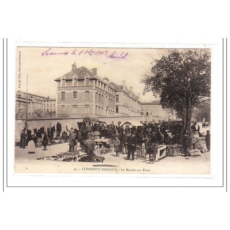 CLERMONT-FERRAND : le marché aux puces - tres bon etat