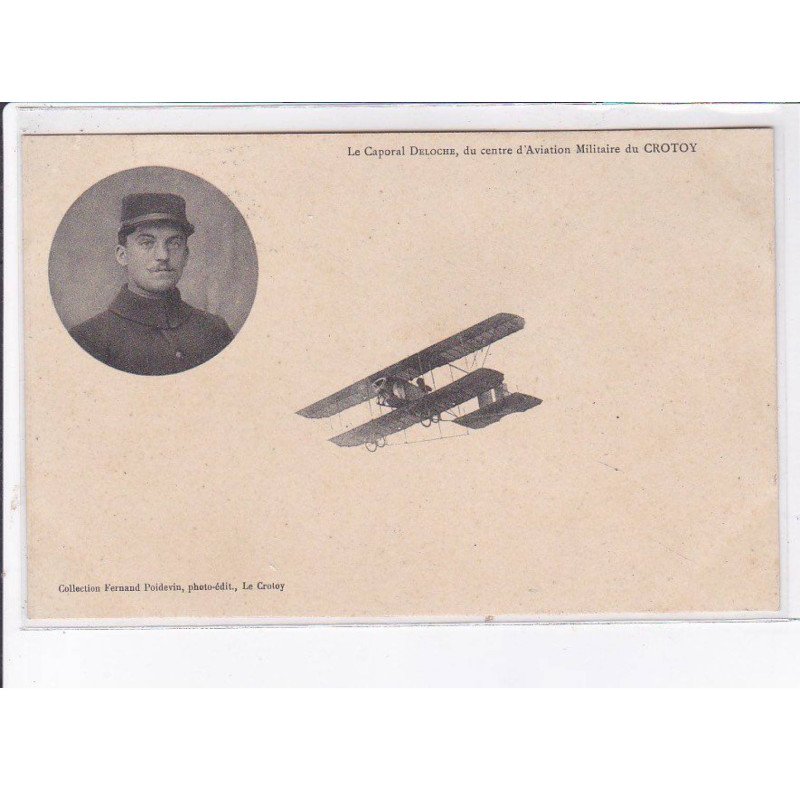 LE CROTOY: aviation, caporal Deloche du centre d'aviation militaire - très bon état LE CROTOY: aviation, caporal Deloche du centre d'aviation militaire - très bon état