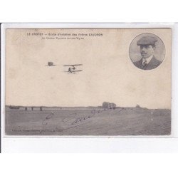 LE CROTOY: aviation, école aviation des frères caudron, Gaston Caudron sur son biplan, autographe - très bon état