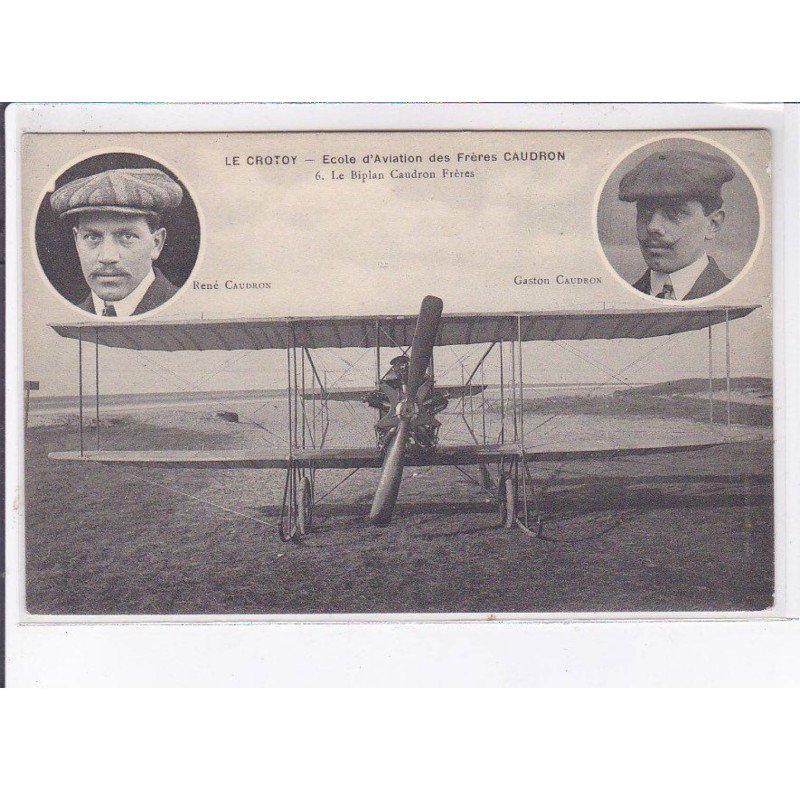 LE CROTOY: aviation, école aviation des frères caudron, biplan caudron frères - très bon état