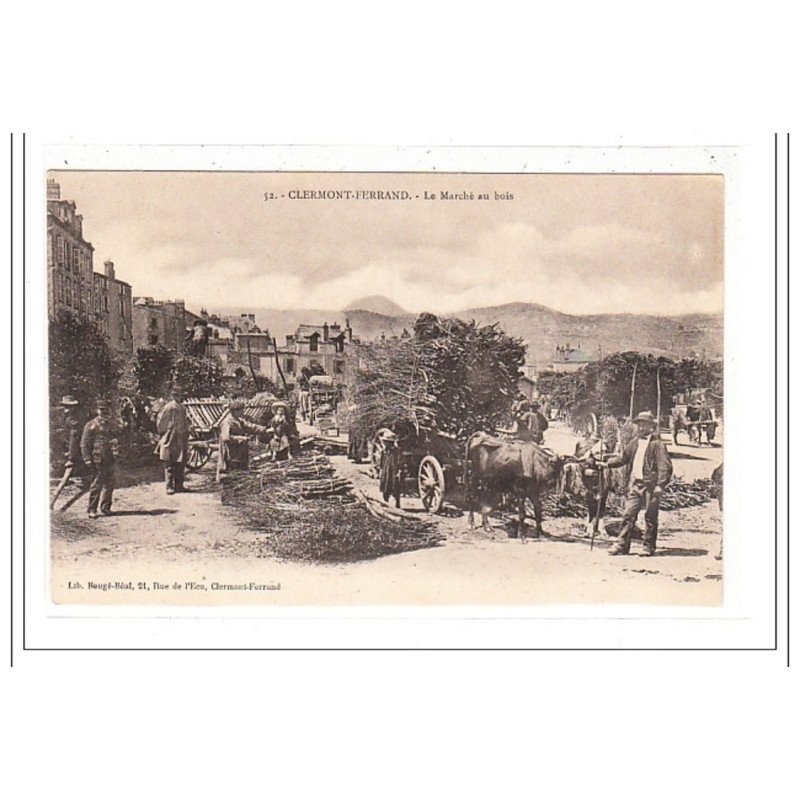 CLERMONT-FERRAND : le marché au bois - tres bon etat
