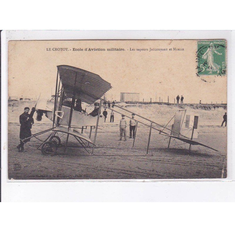 LE CROTOY: aviation, école militaire, les sapeurs jacquemart et morize - état LE CROTOY: aviation, école militaire, les sapeurs jacquemart et morize - état