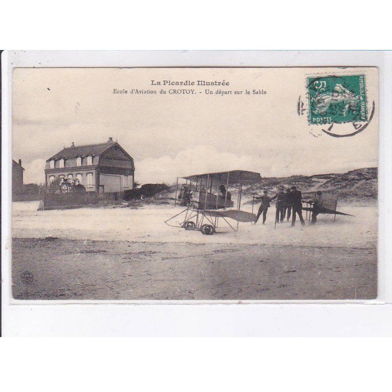 LE CROTOY: école d'aviation, un départ sur le sable - très bon état LE CROTOY: école d'aviation, un départ sur le sable - très bon état