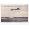 environs de CALAIS: aviation, sangatte, départ de Hubert Latham sur aéroplane antoinette - très bon état