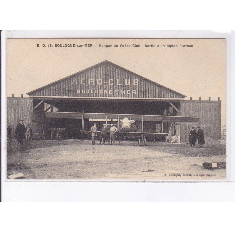 BOULOGNE-sur-MER: aviation, hangar de l'aéro-club sortie d'un biplan farman - très bon état