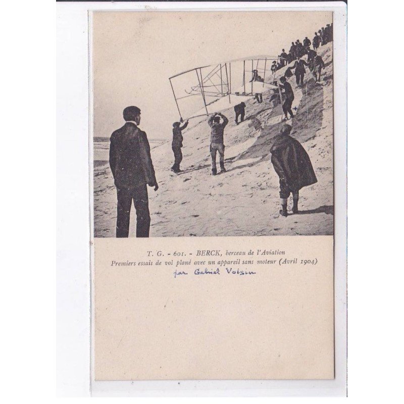 BERCK: aviation, berceau de l'aviation premiers essais de vol plané avec un appareil sans moteur 1904 - très bon état