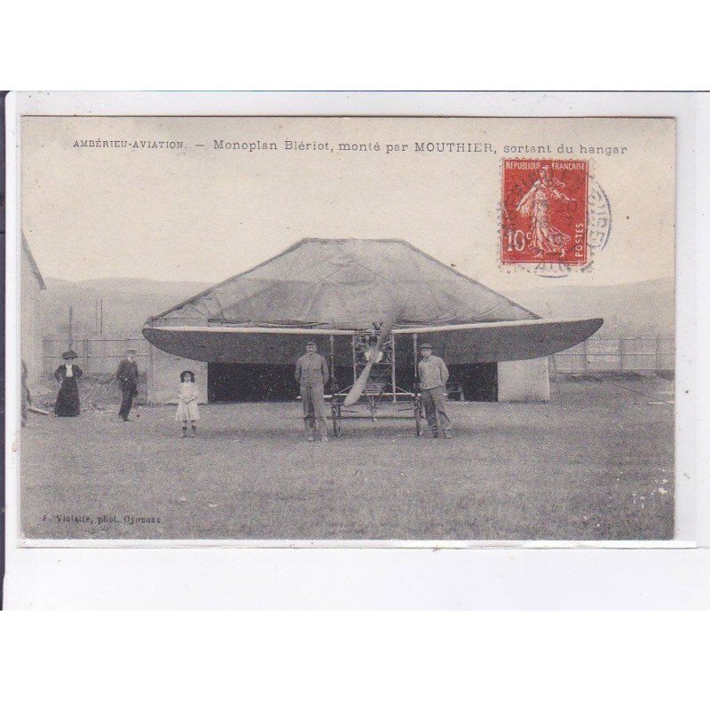 AMBERIEU: aviation, monoplan Blériot monté par mouthier, sortant du hangar - très bon état