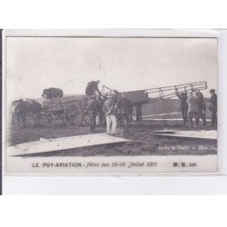 LE PUY en VELAY: fêtes des 15-16 juillet 1911, aviation, après la chute de védrines - très bon état