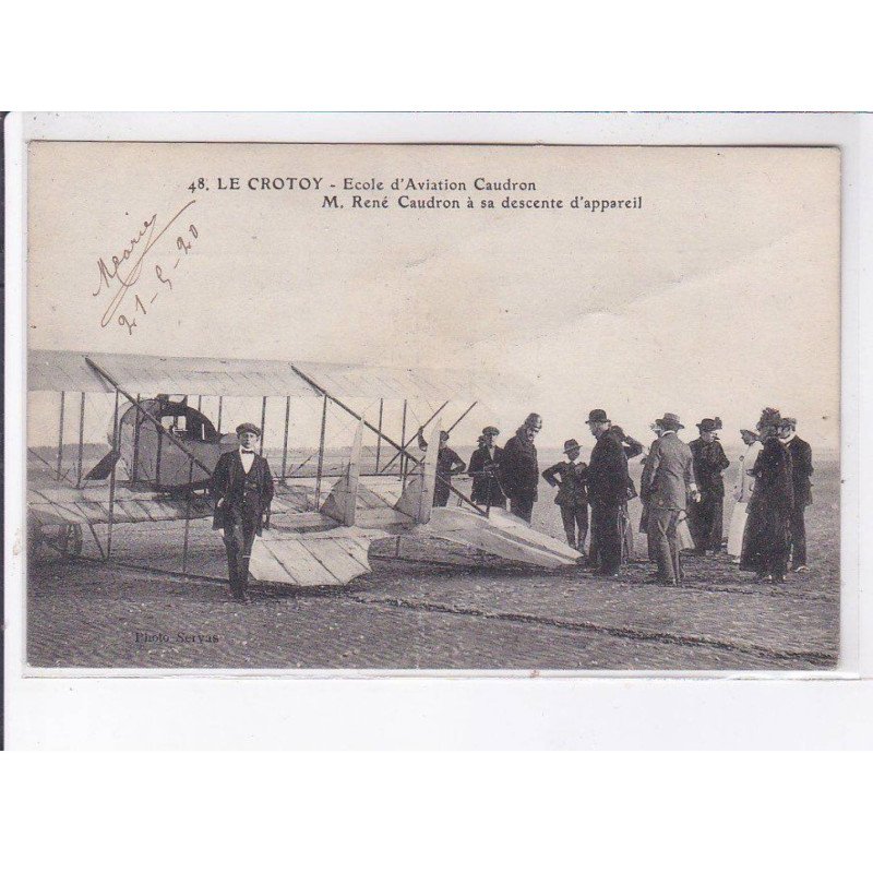 LE CROTOY: école d'aviation caudron M. René caudron à sa descente d'appareil - très bon état LE CROTOY: école d'aviation caudron M. René caudron à sa descente d'appareil - très bon état